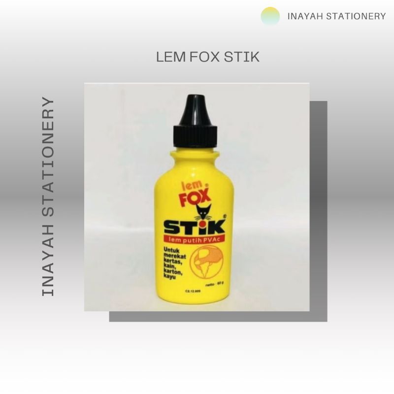

LEM FOX STIK BERKUALITAS TERBAIK