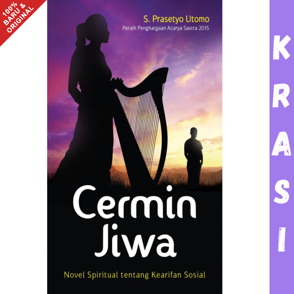 Buku Cermin Jiwa Novel Spiritual tentang Kearifan Sosial