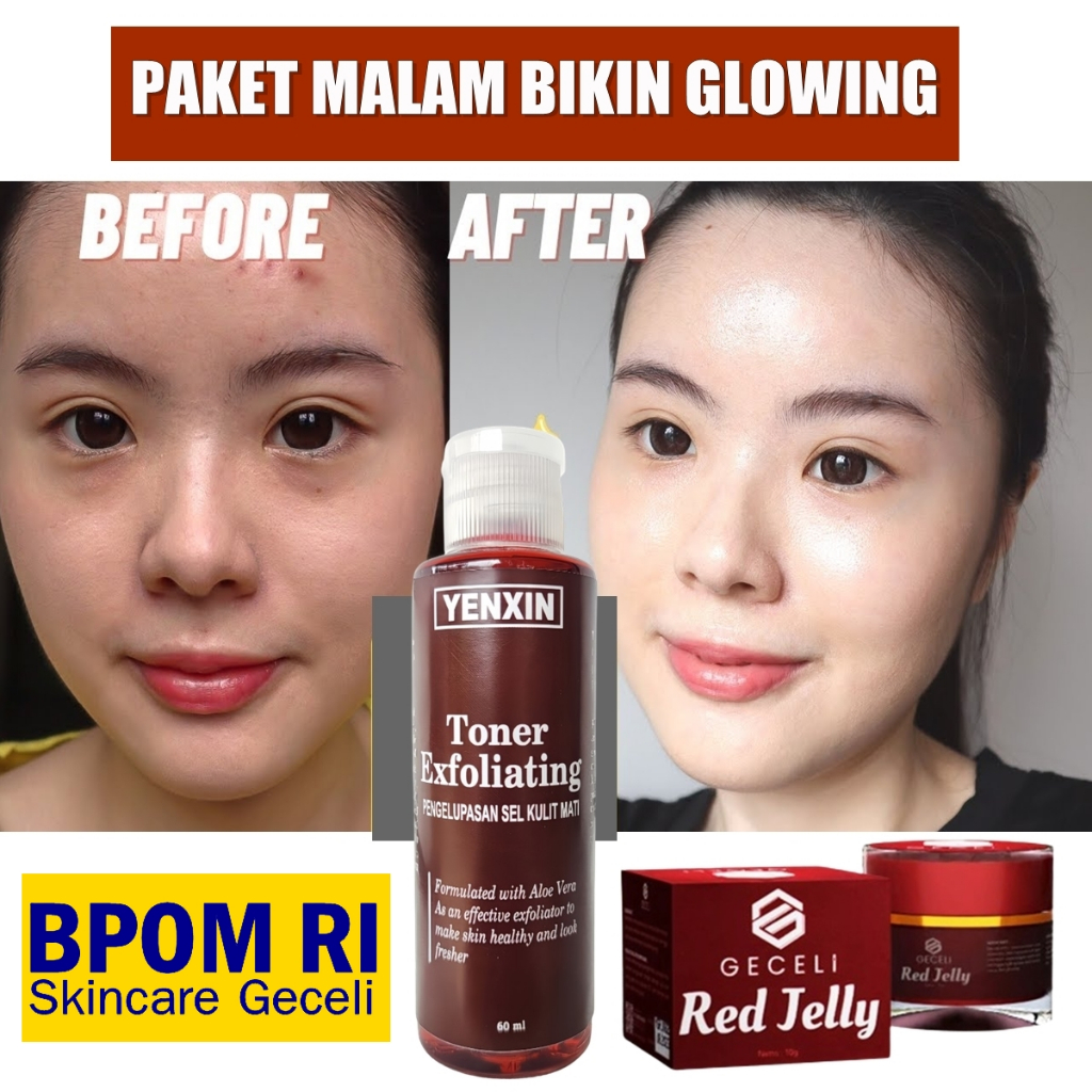 PAKET MALAM TONER EXFOLIATING YENXIN DAN RED JELLY GECELI