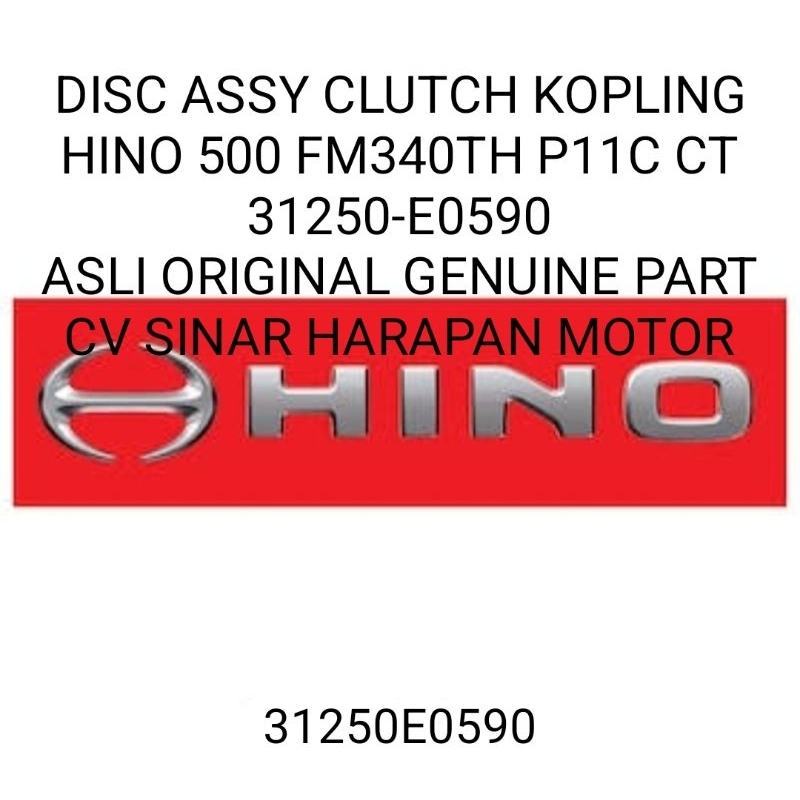 DISC ASSY CLUTCH FM340TH HINO 500 P11C 31250E0590 KAMPAS KOPLING ASLI 31250-E0590