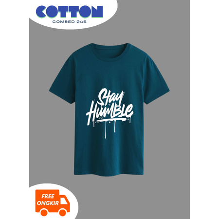 BAJU DISTRO STAY HUMBLE PRIA WANITA REGULAR BIRU TOSCA / KAOS PENDEK S M L XL 24S
