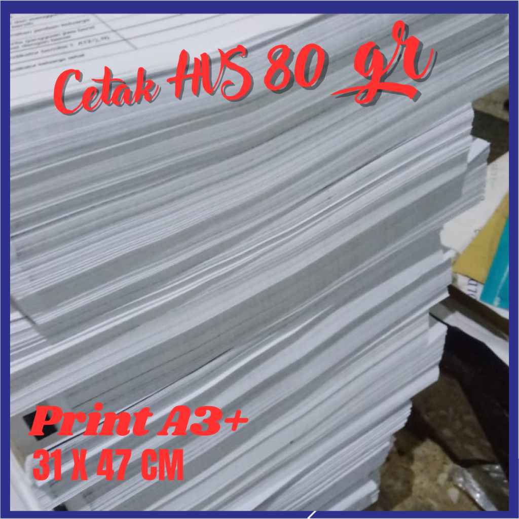 

PRINT CETAK HVS A3+ 80 GSM MURAH/ SATUAN/ TANPA MINIMAL ORDER