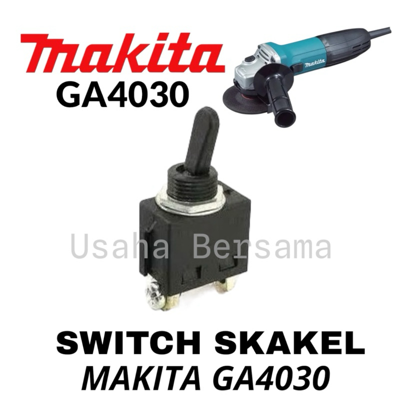 Sparepart Makita GA4030  Switch Saklar Gerinda MAKITA GA4030 / Skakel On Off Grenda Gurinda Grinda M