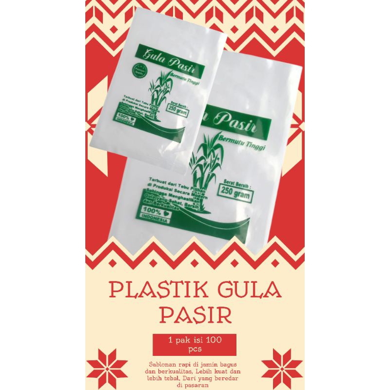 PLASTIK GULA PASIR 250 GR ISI 100 PCs