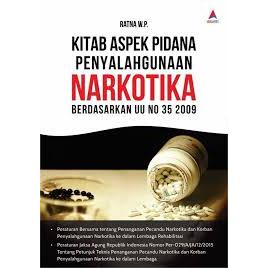 Gramedia Dumai - Kitab Aspek Pidana Penyalahgunaan Narkotika Berdasarkan UU No 35 2009