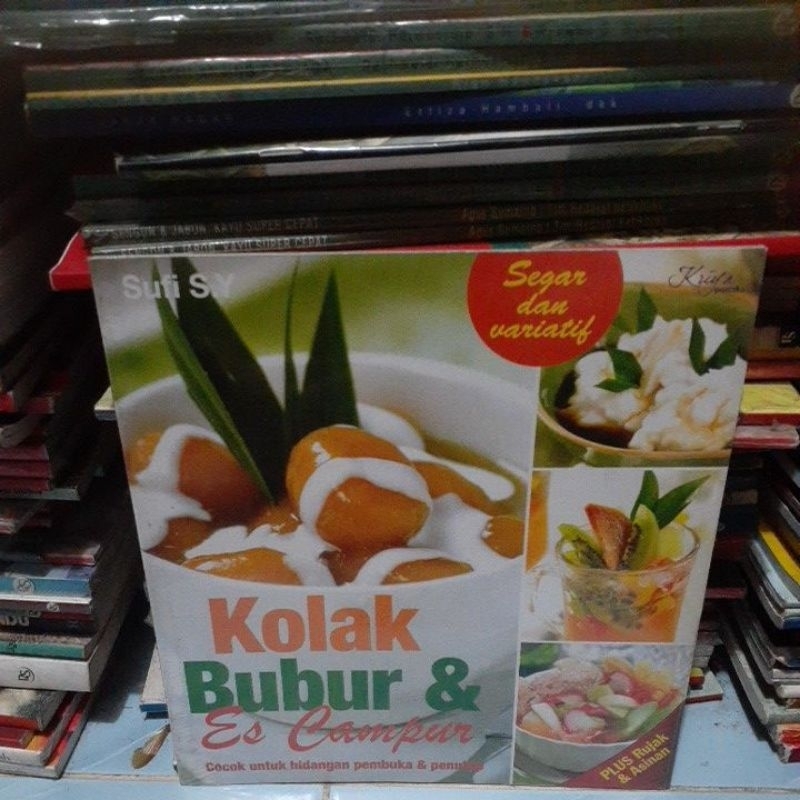 KOLAK BUBUR & ES CAMPUR SEGAR DAN VARIATIF