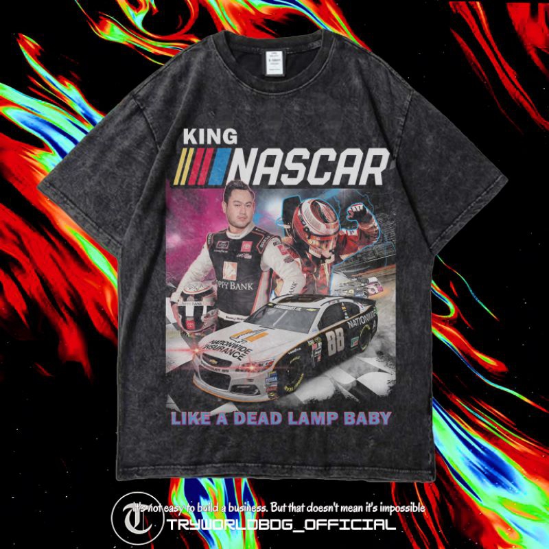KAOS OVERSIZED / KAOS WASHED / OVERSIZED T SHIRT / KAOS KING NASSAR NASCAR LIKE A DEAD LAMP BABY VIN