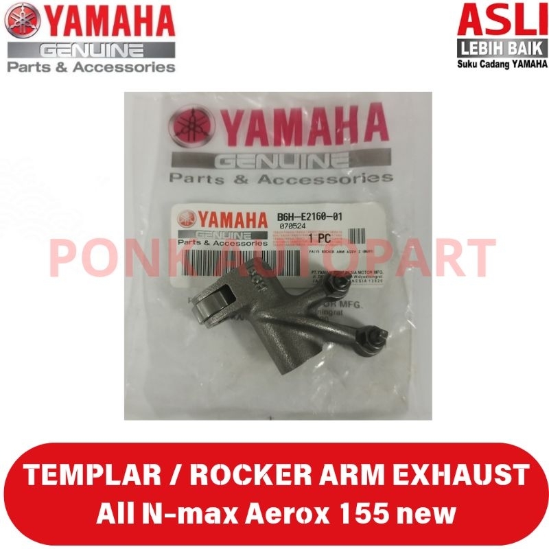 Templar / Rocker Arm Assy EXHAUST ALL NEW N-MAX NMAX NEW ALL NEW AEROX ORIGINAL YAMAHA B6H-E2160-01
