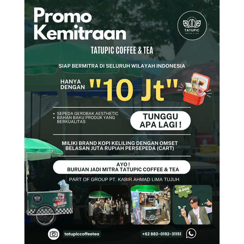 

PROMO KEMITRAAN KOPI KELILING Tatupic Coffee & Tea HANYA 10 Juta Rupiah