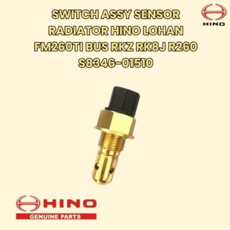 SWITCH SENSOR RADIATOR S8346-01510 HINO LOHAN FM260TI RK RK8J R260