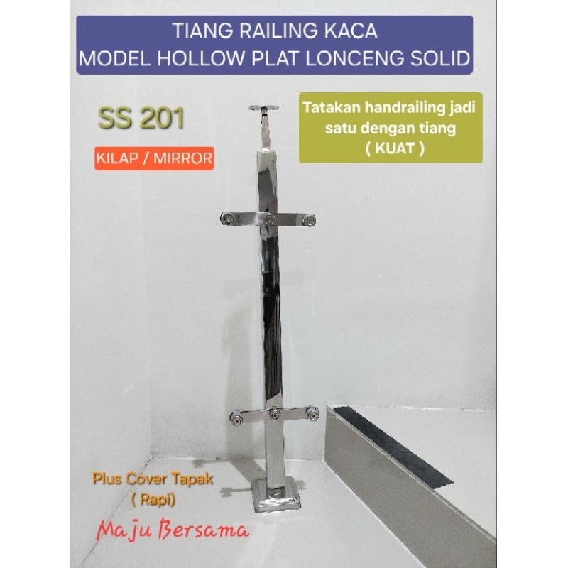 TIANG RAILING KACA LONCENG SOLID PREMIUM SS 201 TANGGA KACA STAINLESS STEEL HOLLOW 4X4 PLUS COVER
