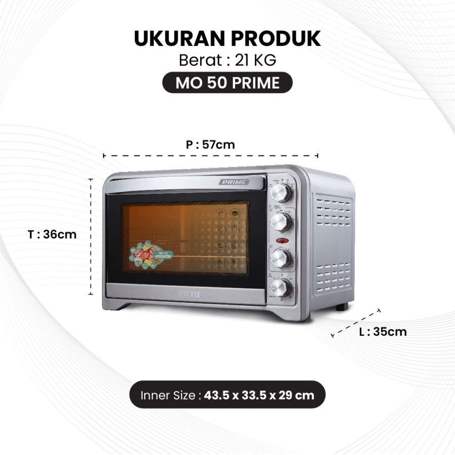 MITO MO-50PRIME OVEN LISTRIK 50 LITER 650 WATT (NEW) (KHUSUS BANDUNG)