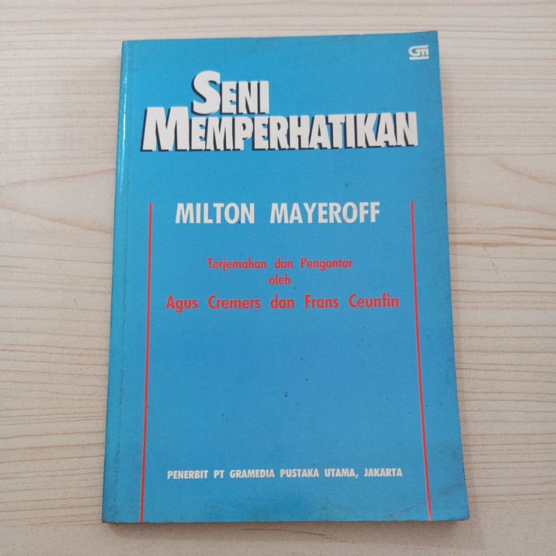 BUKU SENI MEMPERHATIKAN OLEH MILTON MAYEROFF