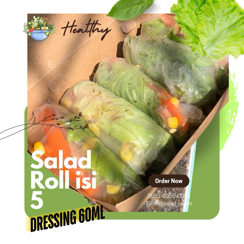 

Salad Roll by Fresh Salad Queen