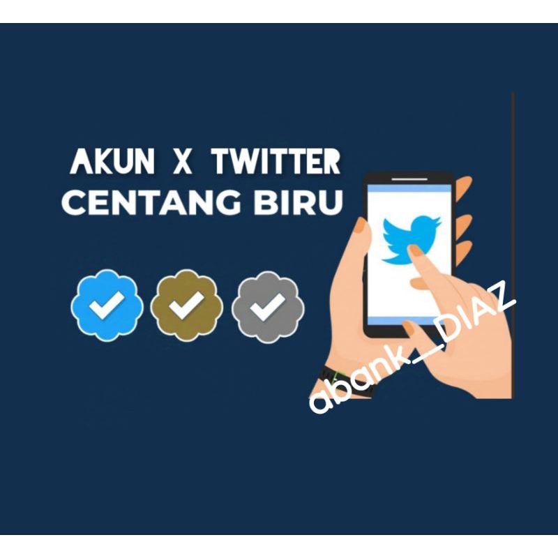 Akun X Twitter | CENTANG BIRU | Followers 0~10 (Cek Variasi)