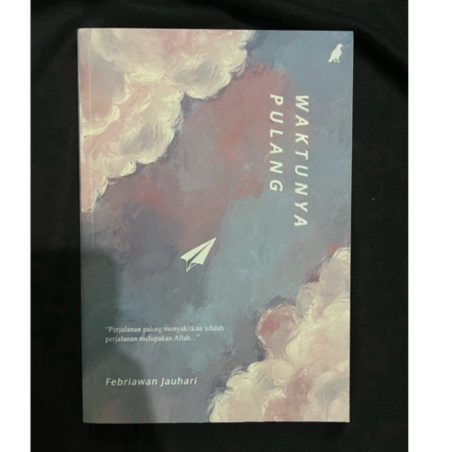 Preloved Buku Waktunya Pulang Febriawan jauhari