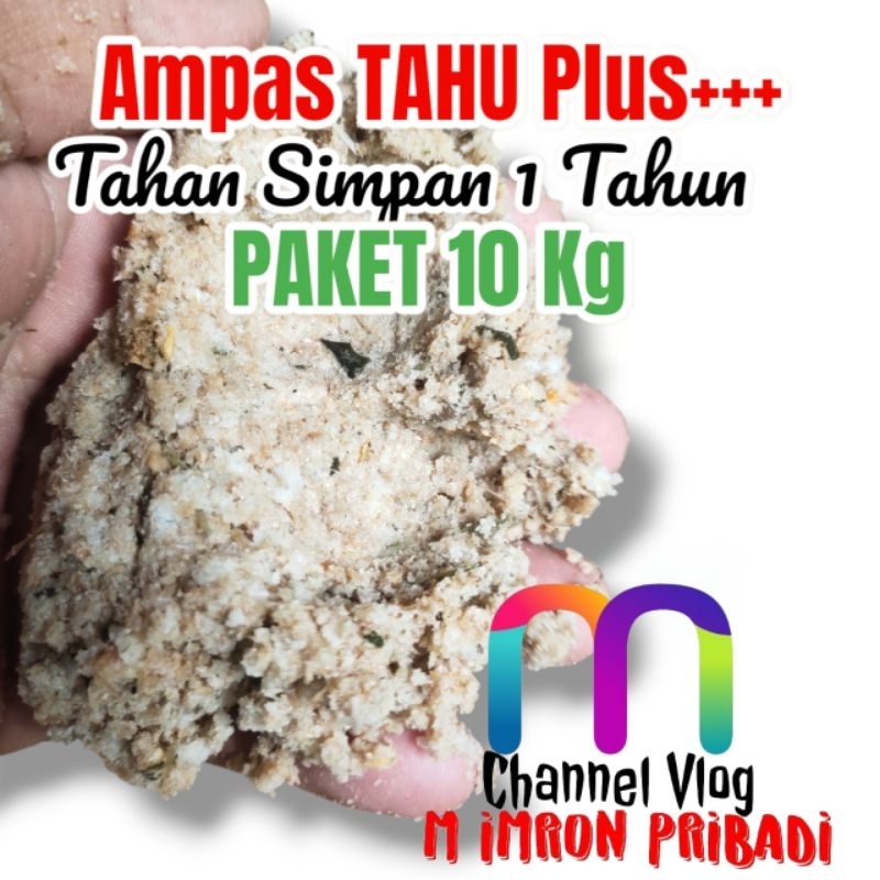 Paket 10 Kg AMPAS TAHU  PLUS PLUS++++ Bekatul Sekem Giling Janggel Giling Sayuran Asam Amino Asam La