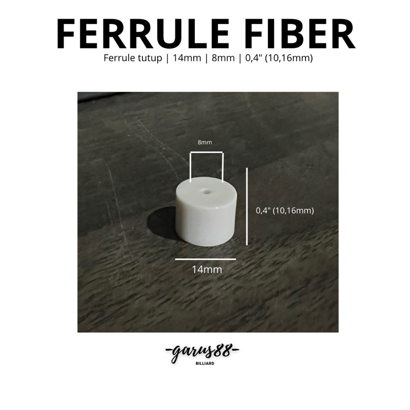 FERRULE FIBER 14MM FERRULE STIK BILLIARD - FERRULE TUTUP