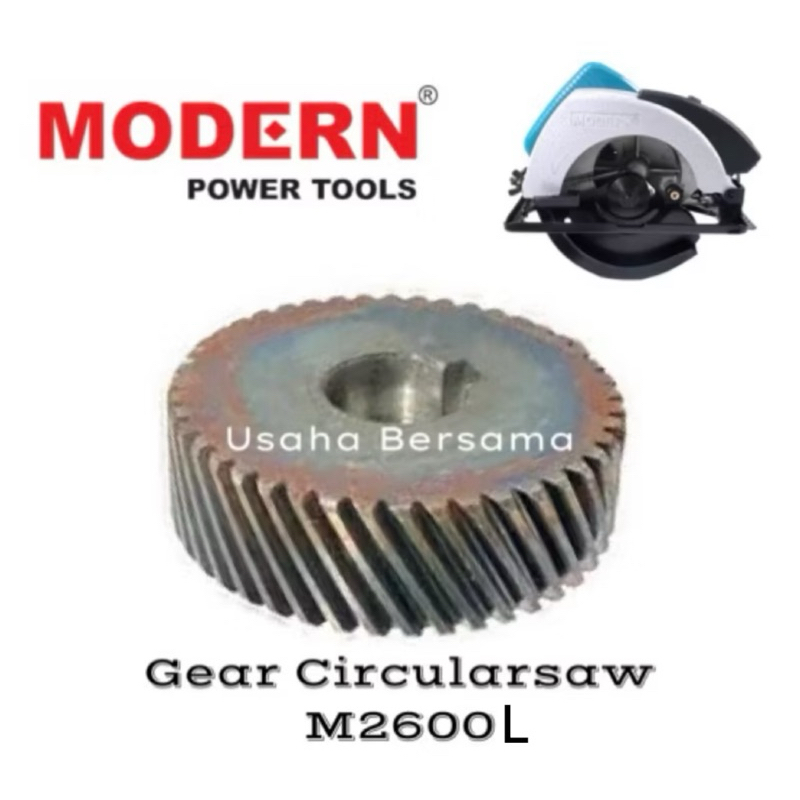 HELICAL GEAR MESIN CIRCULAR SAW MODERN M2600 / M-2600L / GER MESIN POTONG GRAJI KAYU MODERN M 2600 /