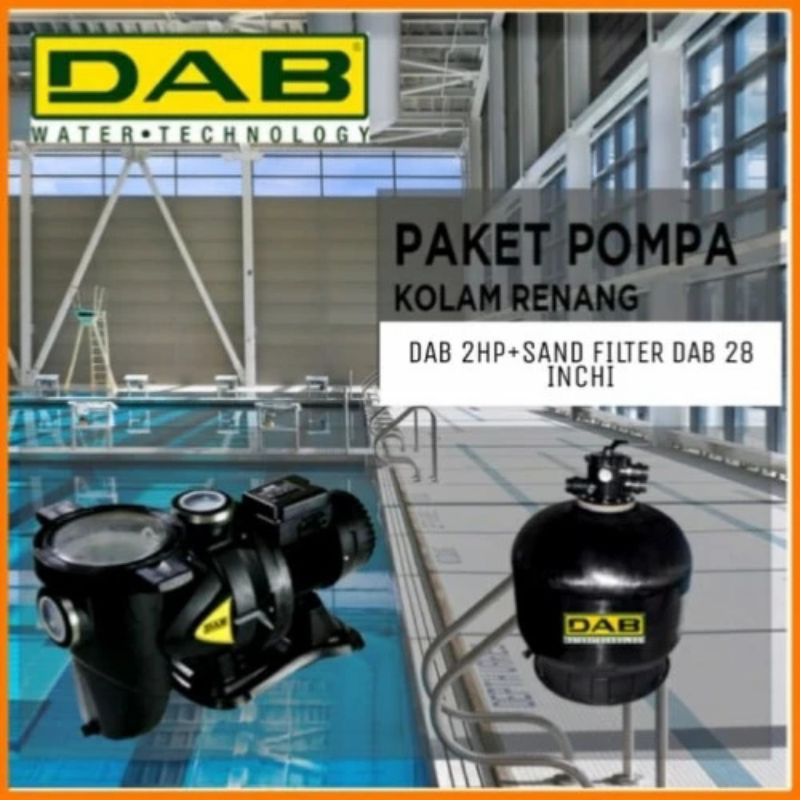 POMPA KOLAM RENANG DAB 2 HP+SAND FILTER DAB 28 IN PAKET KOLAM RENANG