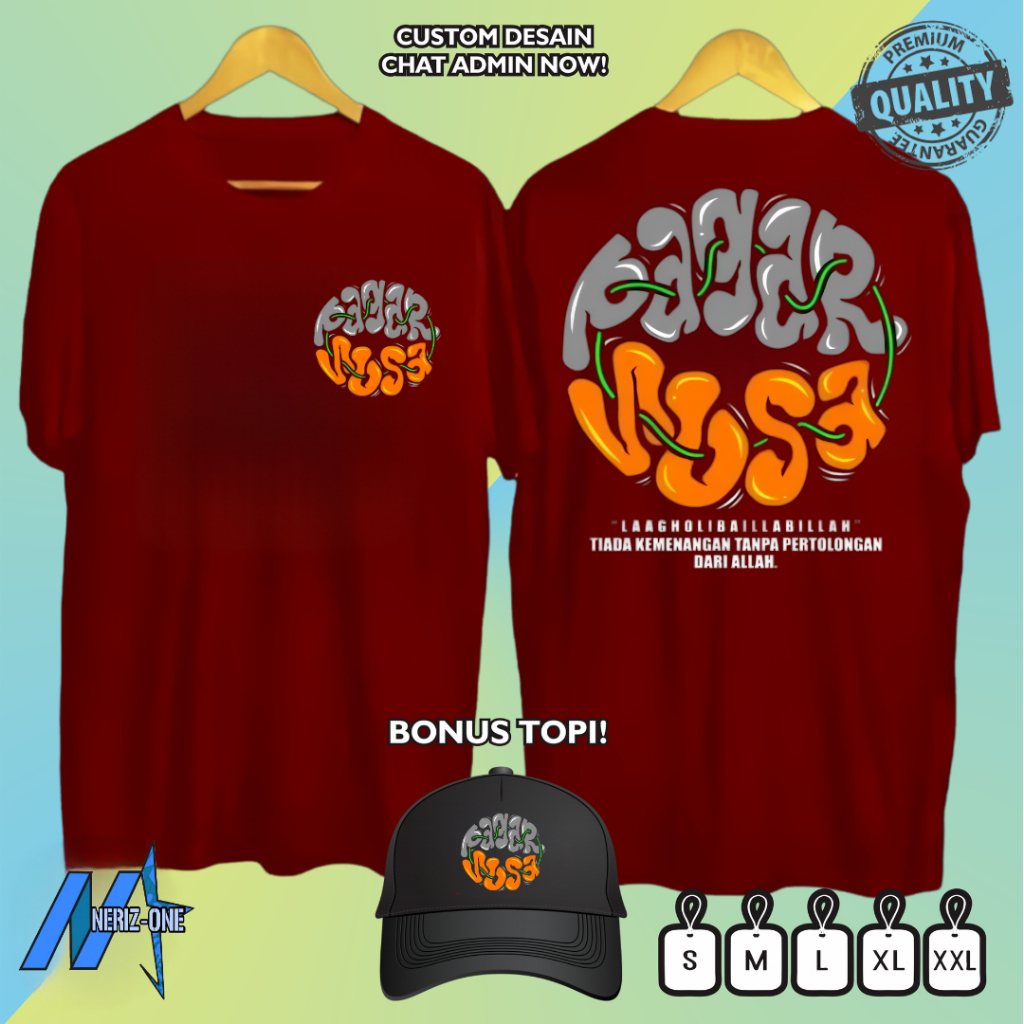 KAOS DISTRO DESAIN SABLON PAGAR NUSA TIADA KEMENANGAN TANPA PERTOLONGAN DARI ALLAH KATA KATA KEREN B