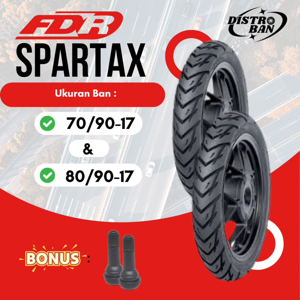 Ban Motor Satuan/Sepasang Ring17 FDR Spartax 70/90 & 80/90 Tubles Satria FU Sonic Revo Supra Vega