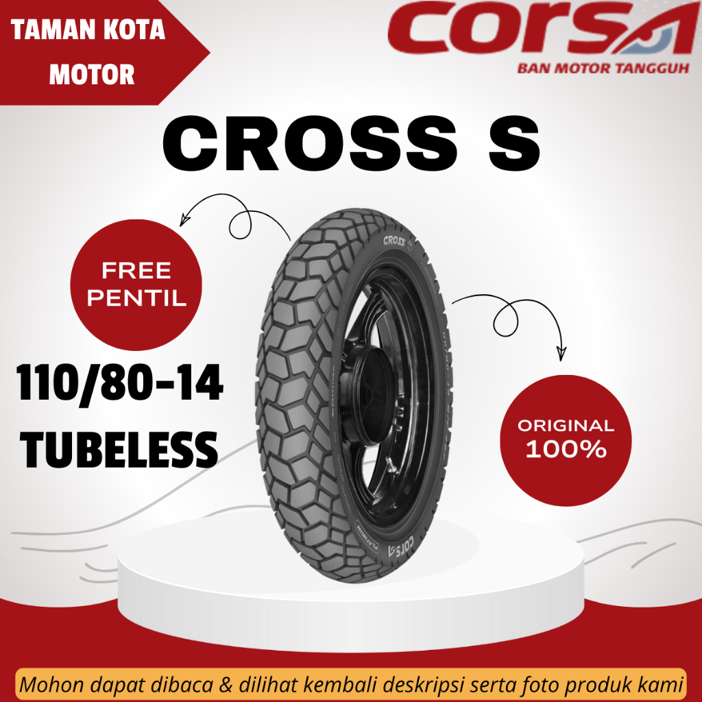 BAN CORSA CROSS S 110/80 - 14 Tubeless ( TL ) ORIGINAL INDONESIA
