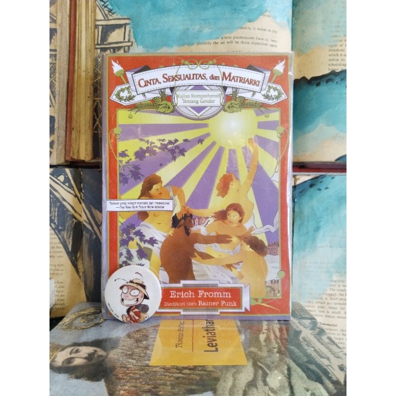 ERICH FROMM - CINTA SEKSUALITAS DAN MATRIARKI