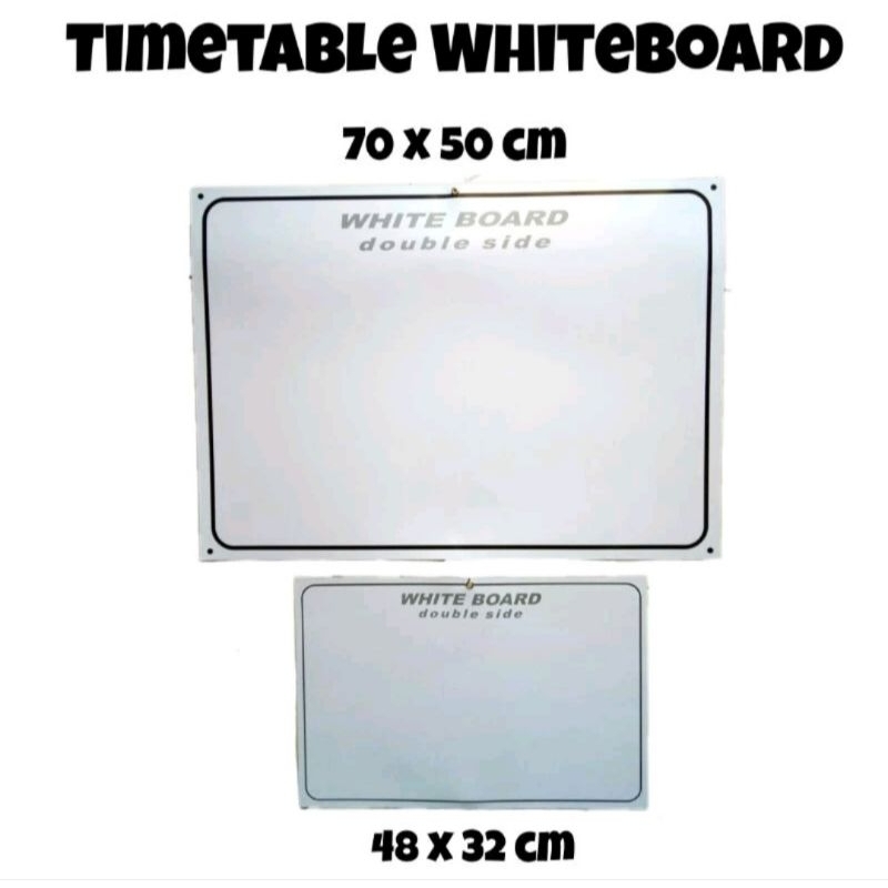 

TIME TABLE WHITE BOARD DUA SISI