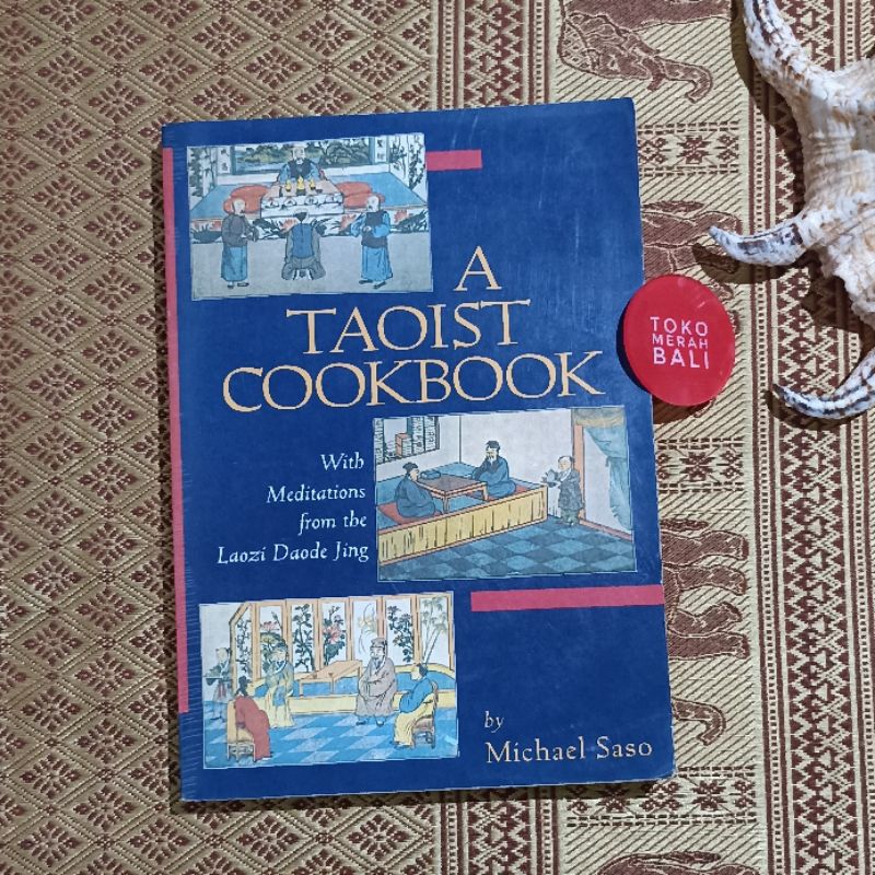 Buku resep masakan Konghuchu A Taoist Cookbook by Michael Saso, buku resep Laozi Lao Tzu berdasarkan