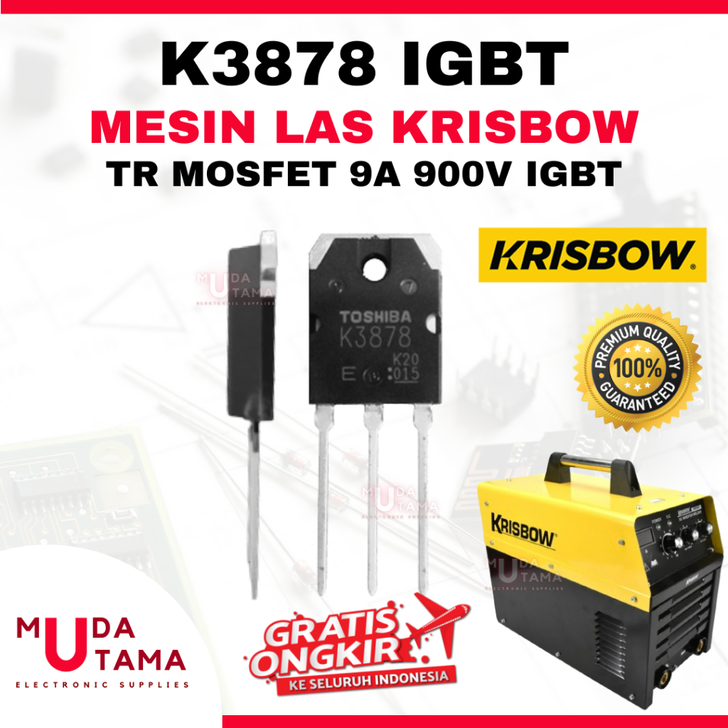 TR MOSFET MESIN LAS KRISBOW - K3878 | TRANSISTOR TRAFO LAS K3878 KRISBOW | K3878 BODY BESAR MESIN LA
