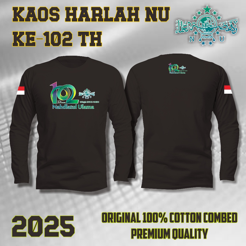 Kaos Harlah NU ke- 102 tahun 2025 (lengan panjang) || HARLAH NU 16 RAJAB 1446 HIJRIYAH || HARLAH NAH