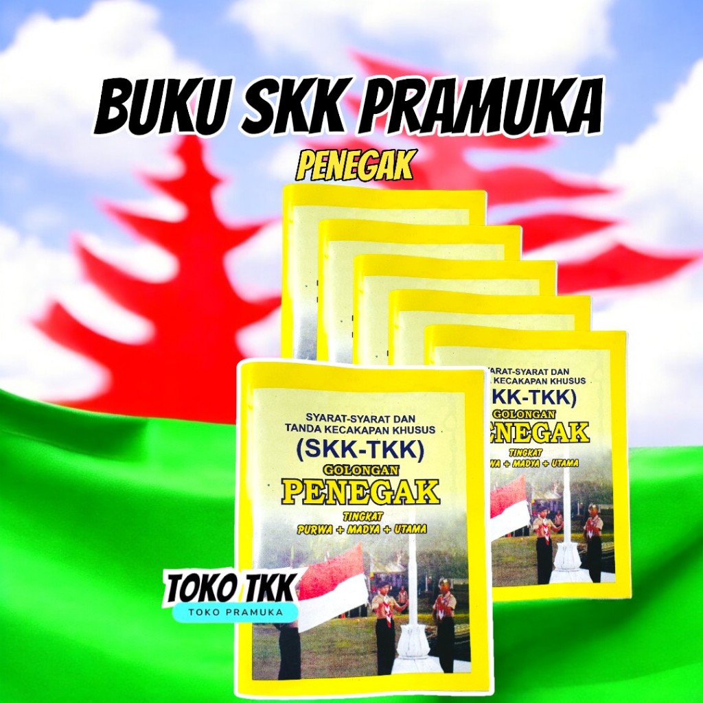 Buku skk pramuka penegak / buku skk penegak
