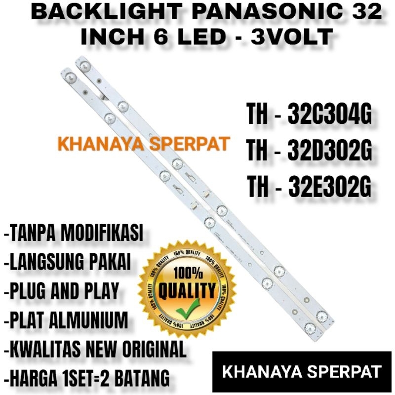 BACKLIGHT TV LED PANASONIC 32INC TH32D302G TH32E302G TH32C304G