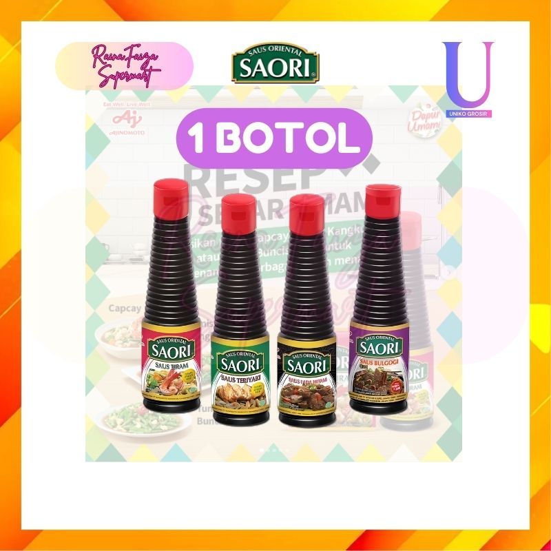 

Saori Saus Oriental 133ml & 270ml [] Tiram [] Teriyaki [] Lada Hitam [] Bulgogi [] Harga 1 Botol []