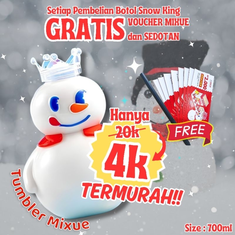 TERMURAH Botol Minum Snow King Mixue 700ml ORIGINAL BPA Free + BONUS(SEDOTAN DAN VOUCHER MIXUE) Bisa
