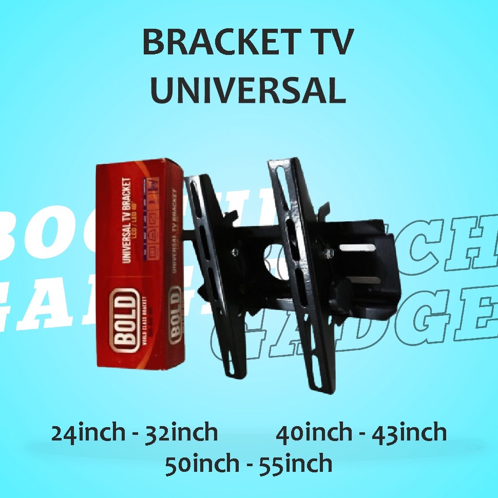 BRACKET UNIVERSAL BREKET TV 32 INCHI - 43 INCHI - 55 INCHI