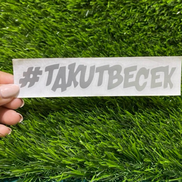 

STICKER #TAKUTBECEK STICKER CUTTING
