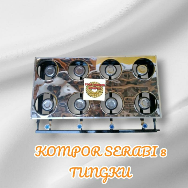 KOMPOR SERABI 8 TUNGKU