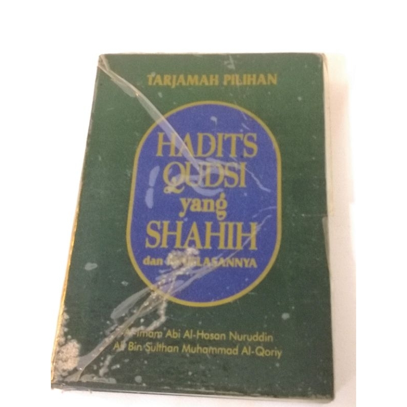 Buku Terjemahan HADITS QUDSI YANG SHAHIH DAN PENJJELASANNYA hard cover (baca deskripsi)