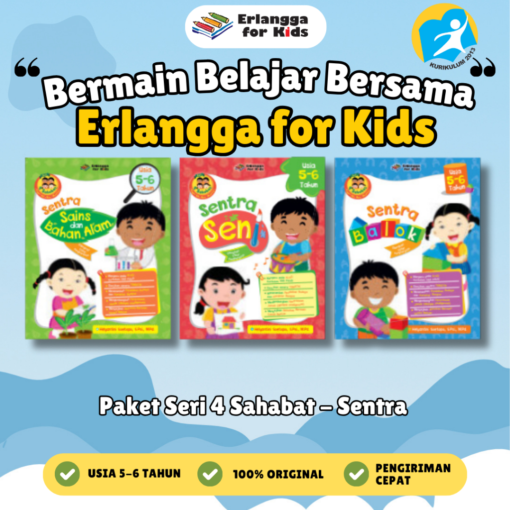 [Erlangga] Buku Aktivitas Anak: Seri 4 Sahabat Sentra 5-6 Tahun - Erlangga For Kids