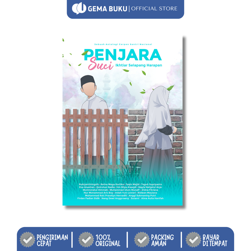 Penjara Suci, Ikhtiar Selapang Harapan: Sebuah Antologi Cerpen Santri
