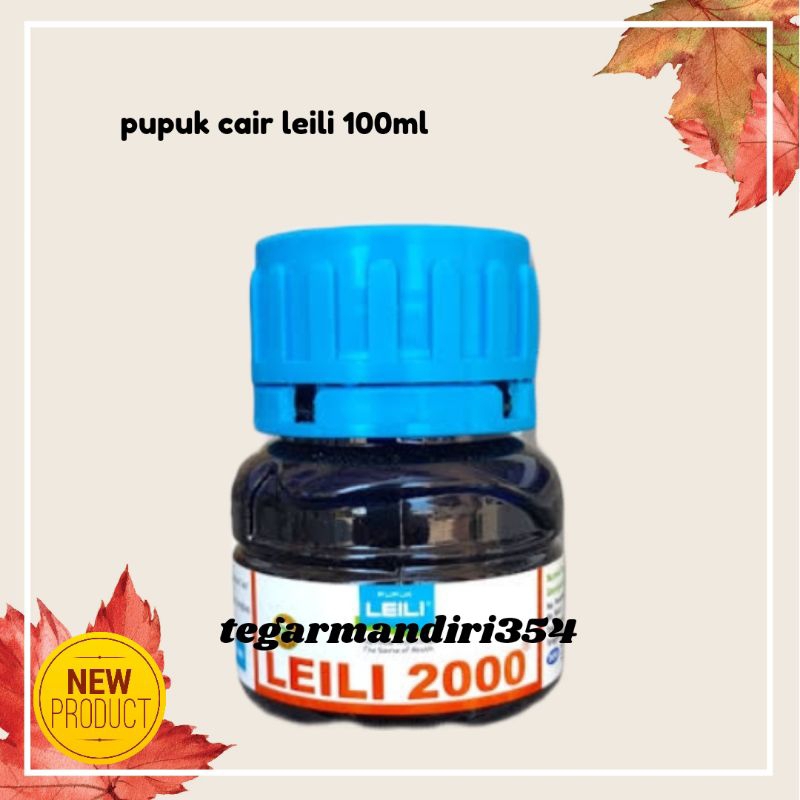 pupuk leili 2000 / leili 100ml / pupuk penanggulangi asem aseman tanaman laili / LEILI 2000