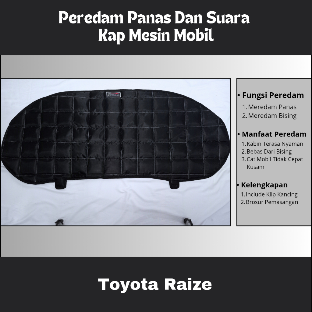 Toyota Raize Peredam  Kap Mesin Mobil