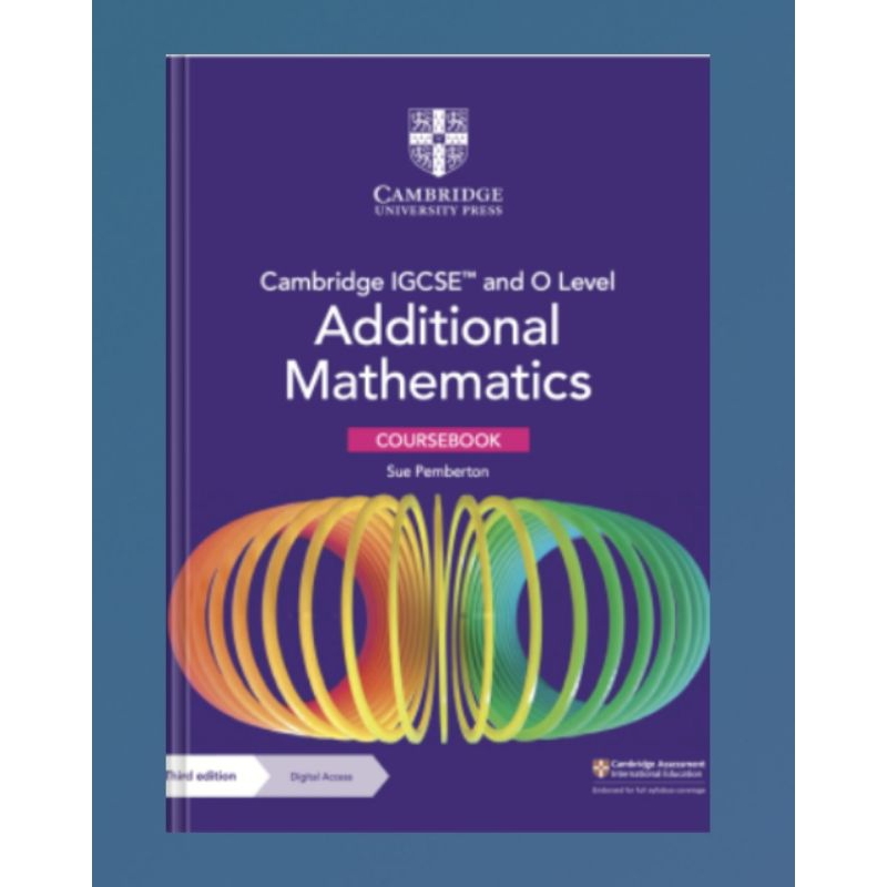 BUKU C IGCSE and O Level Additional Mathematics Coursebook