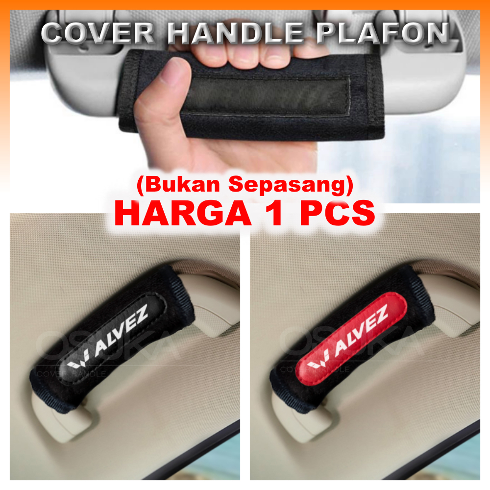 Sarung Cover Handle Plafon Mobil Hand Grip Roof Wuling Almaz Alvez Confero Pelindung Atap AirEV