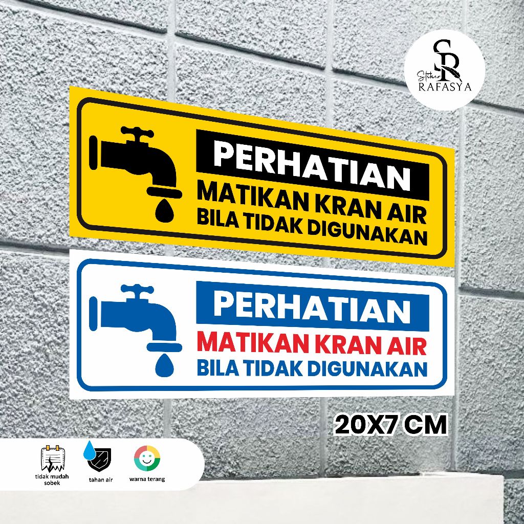 

STIKER PERHATIAN MATIKAN KRAN AIR LANSCAPE Ukuran 20x7cm + Dilaminasi Glosy