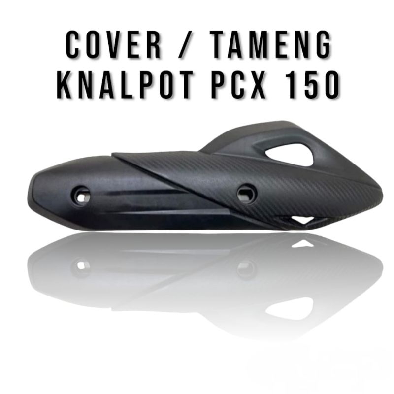 Cover / Tameng Knalpot PCX 150