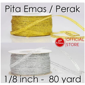 

Pita Emas/Perak 1/8" (Gold/Silver Ribbon 1/8 inch) 80 yard Per ROLL