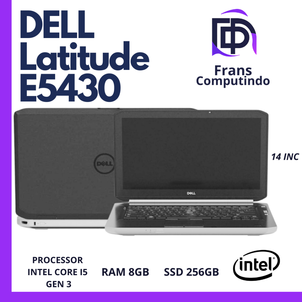 Laptop Del Latitude E5430 Core i5 Ram 8GB Ssd 256GB MURAH/MULUS/ORIGINAL